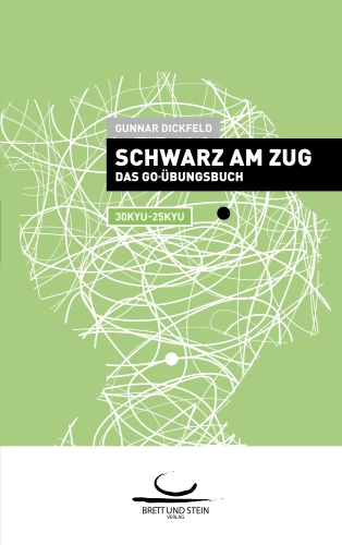 Cover: Schwarz am Zug. Band 1 fr 30 Kyu bis 25 Kyu