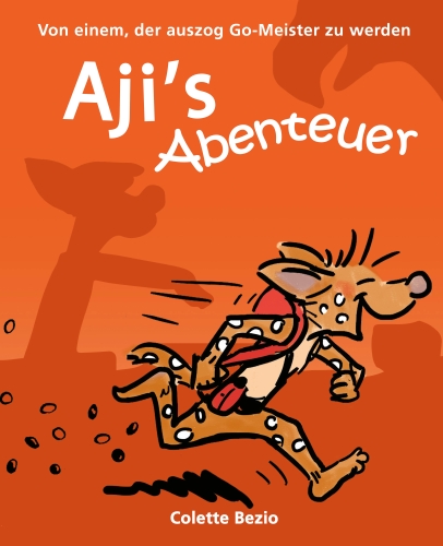 Cover des Buches 'Aji's Abenteuer' von Colette Bezio